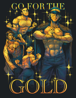 GO FOR THE GOLD